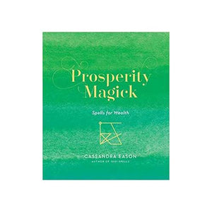 Prosperity Magick Spells For Wealth (hc) By Cassandra Eason