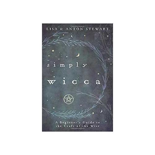 Simply Wicca, Beginner's Guide By Stewart & Stewart