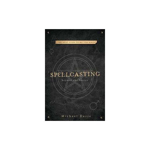 Spellcasting Beyond The Basics By Michael Furie