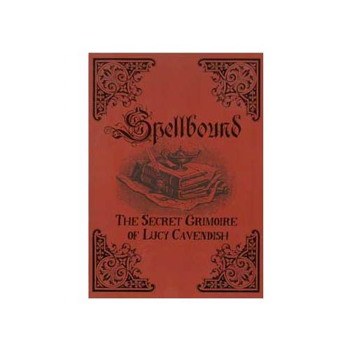 Spellbound Secret Grimoire By Lucy Cavendish