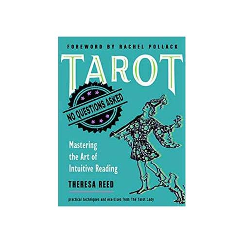 Tarot No Question Asked By Theresa Reed