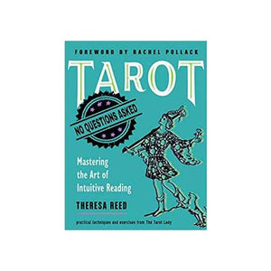 Tarot No Question Asked By Theresa Reed