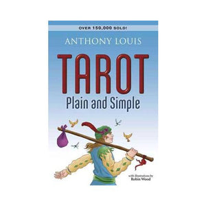 Tarot Plain And Simple  By Anthony Louis