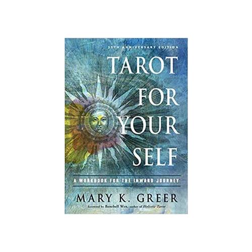 Tarot For Your Self By Mary Greer