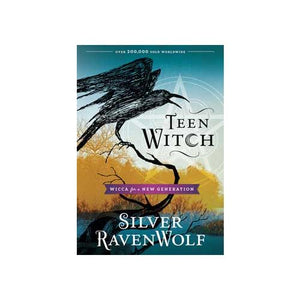Teen Witch  By Silver Ravenwolf